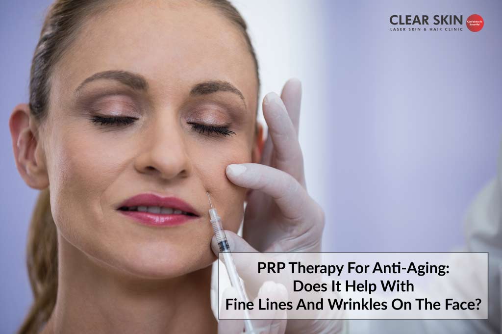 PRP Treatment For Anti-aging